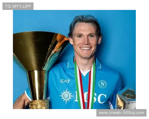 深度解析:续约MVP麦克托米奈,那不勒斯锁定未来,曼联错失补强良机 深度解析:续约MVP麦克托米奈,那不勒斯锁定未来,曼联错失补强良机